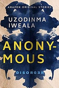 Anonymous Uzodinma Iweala cover