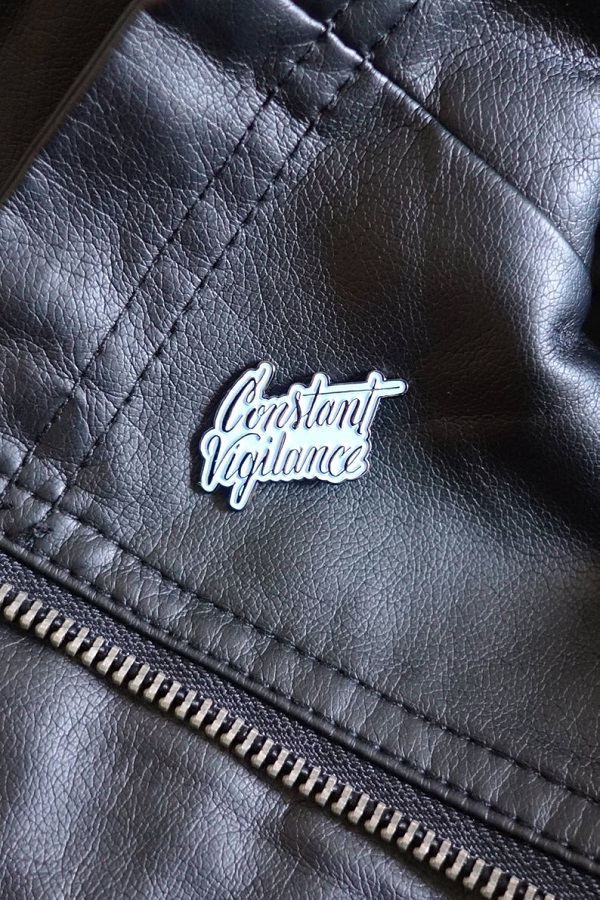 Constant Vigilance enamel pin