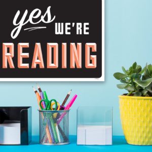Yes, We're Reading Sign